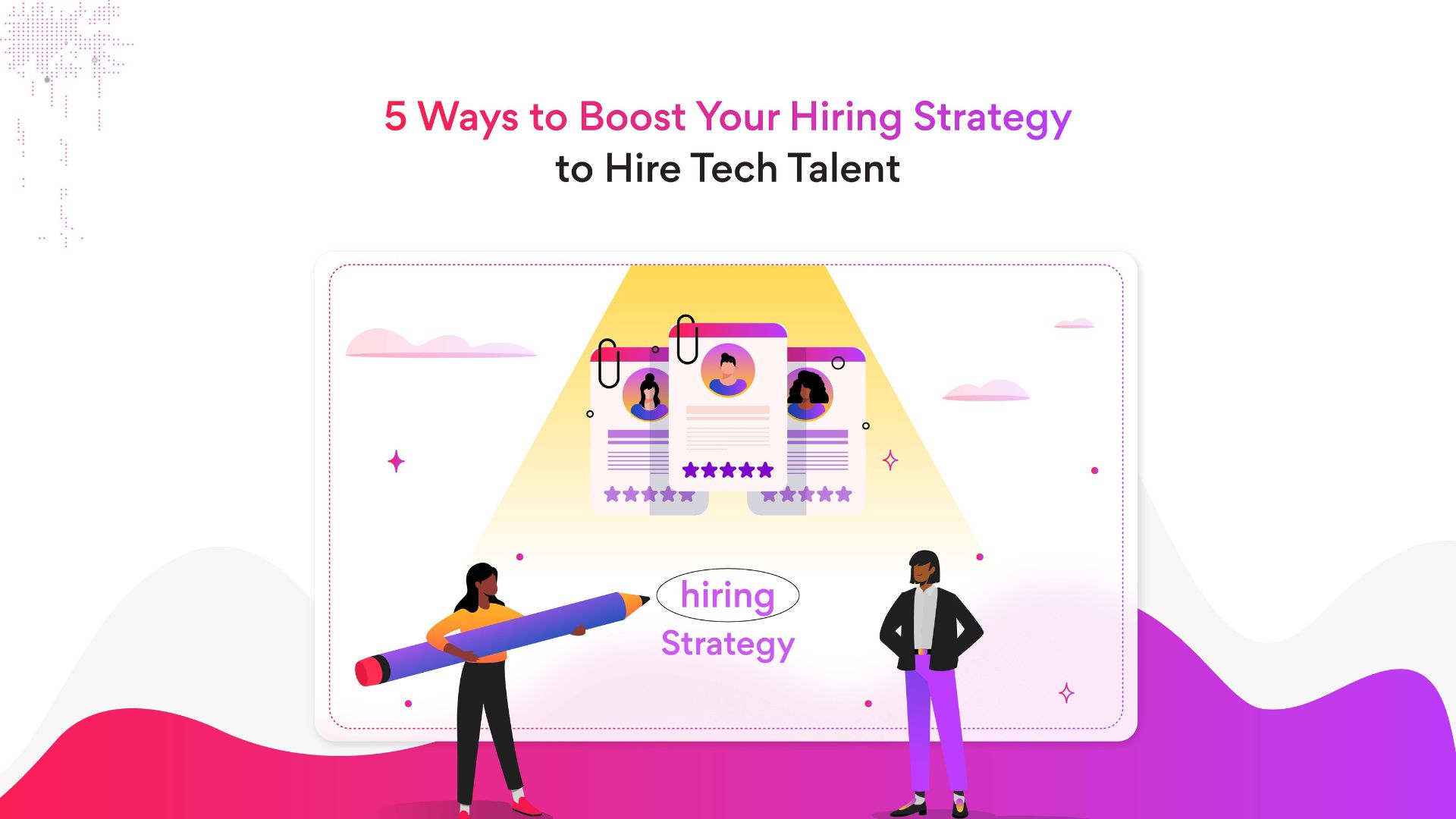 Hire tech talent