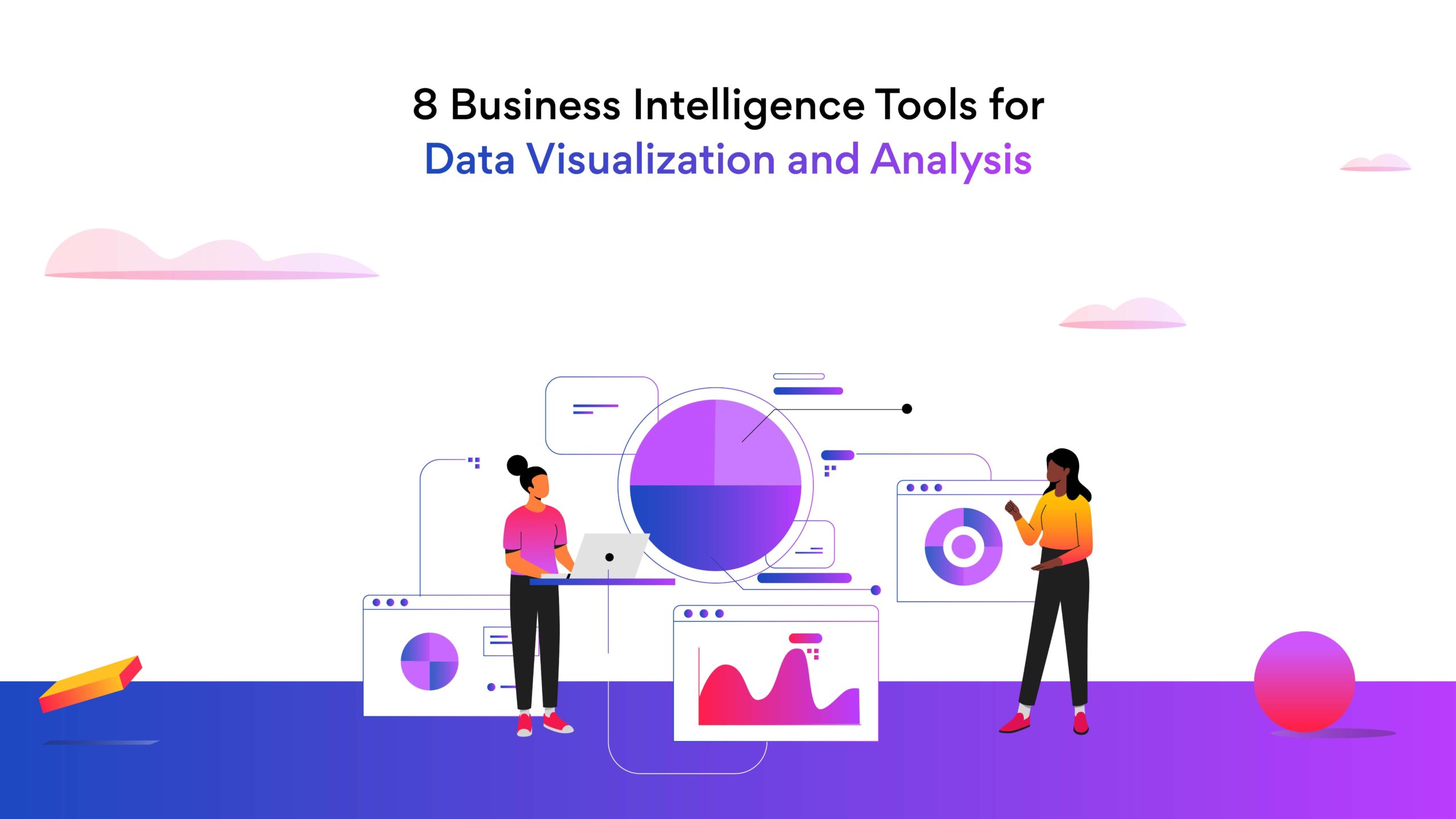 8 Business Intelligence Tools