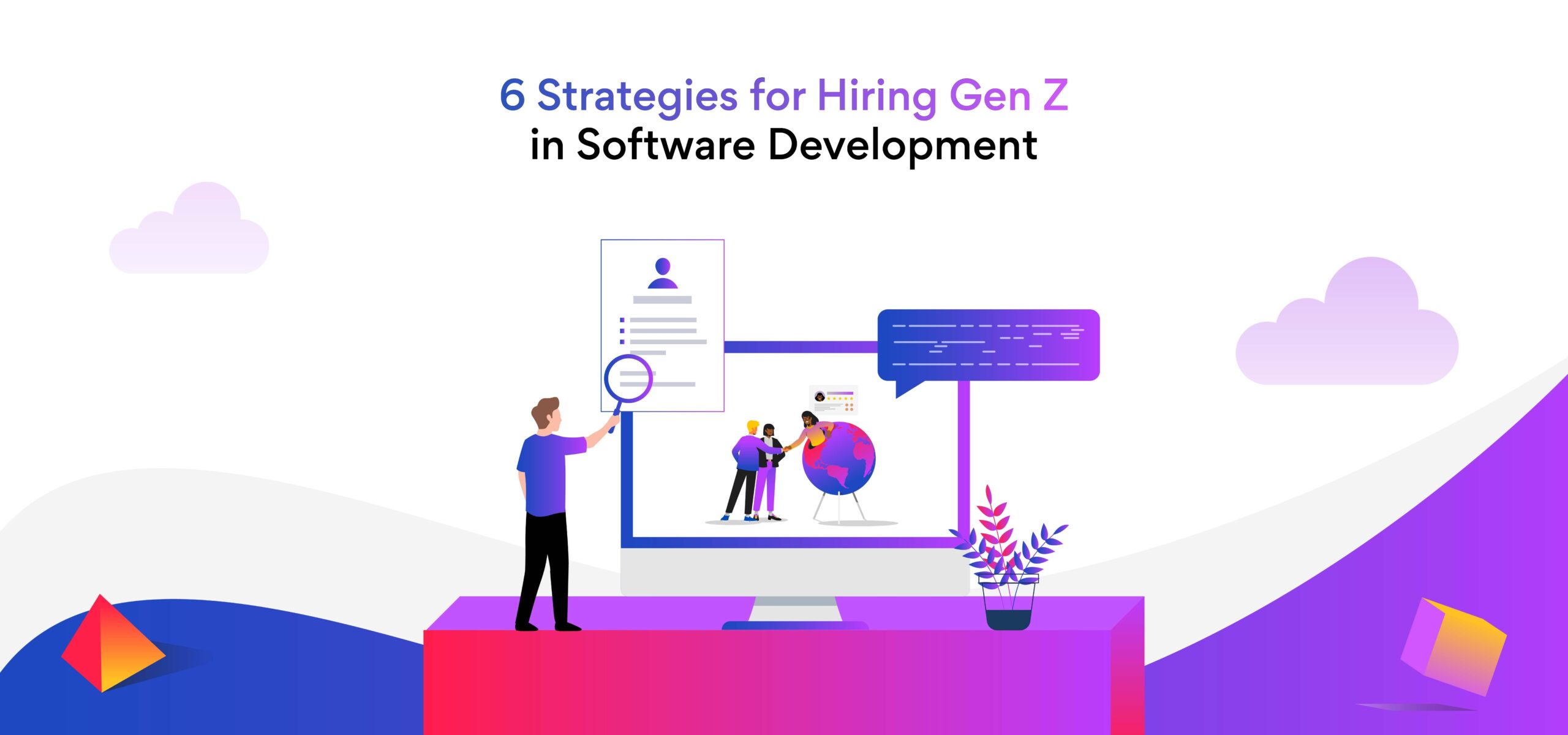 Hiring Gen Z in IT