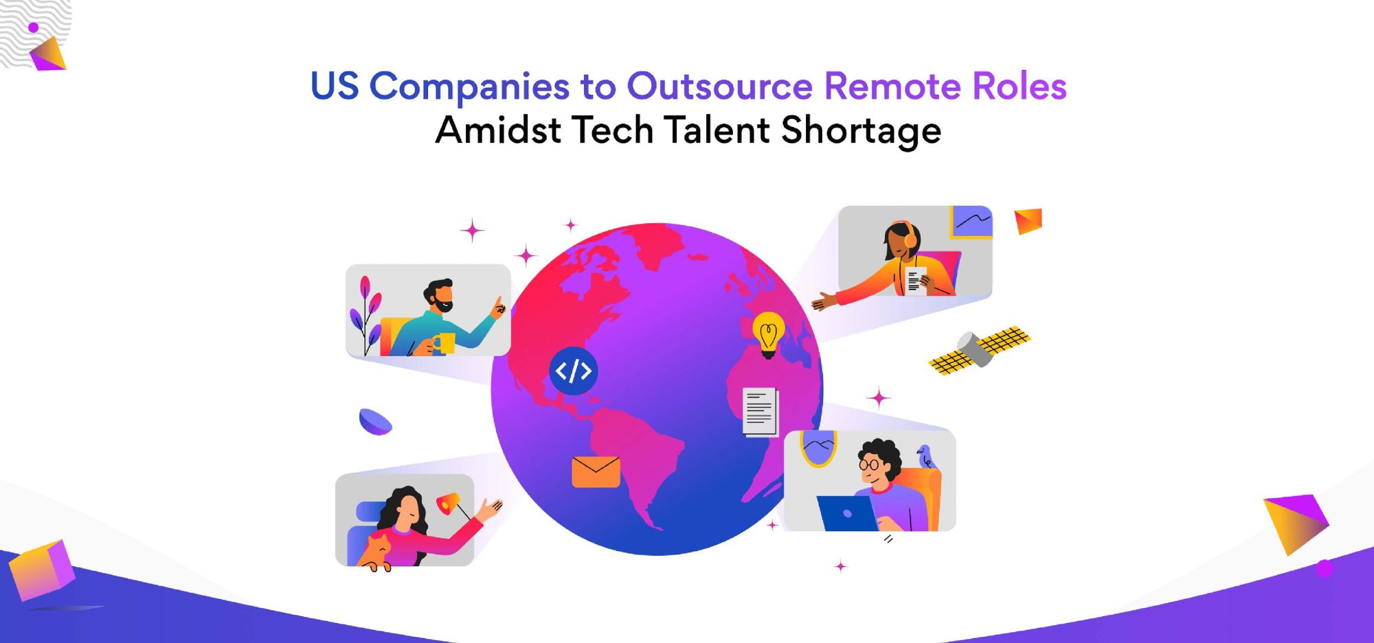 US companies to outsource remote roles amidst tech talent shortage